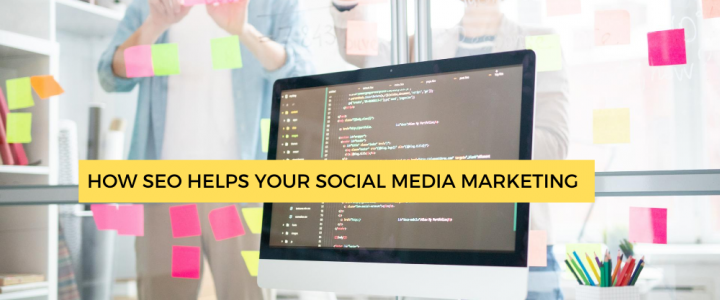 How SEO helps Your Social Media Marketing