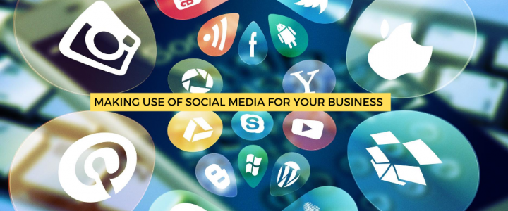 Making Use of Social Media for Your Business